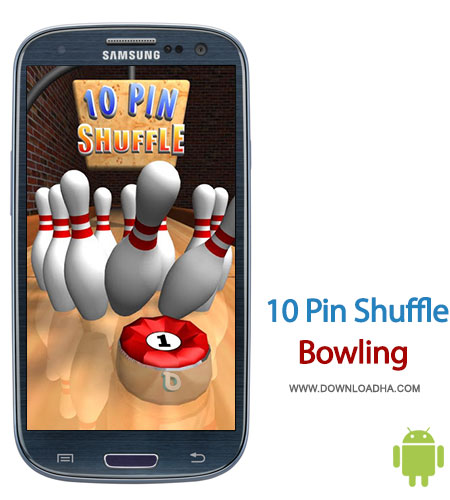 10 pin shuffle bowling android بازی سرگرم کننده در سبک بولینگ 10 Pin Shuffle Bowling   اندروید 