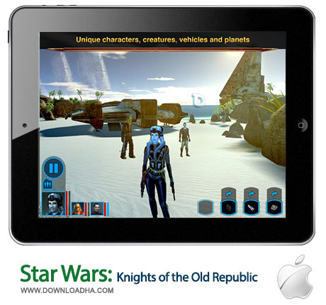 star wars kotor ipad بازی زیبای Star Wars: Knights of the Old Republic   آیپد