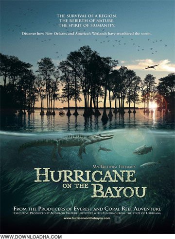 Hurricane دانلود مستند توفند کاترینا Hurricane on the Bayou